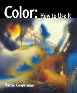 Color: How to Use It, by Marcie Cooperman