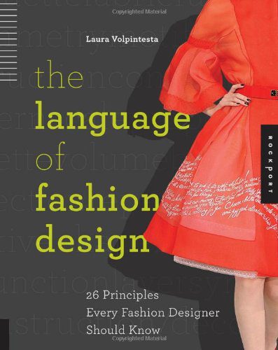 the language of fashion design by laura volpintesta