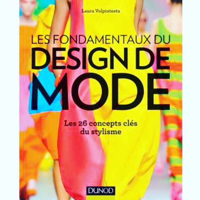 The Language of Fashion Design by Laura Volpintesta Les Fondamentaux du Design de Mode