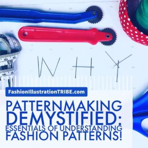 fashion design terms: fashion pattern making demystified