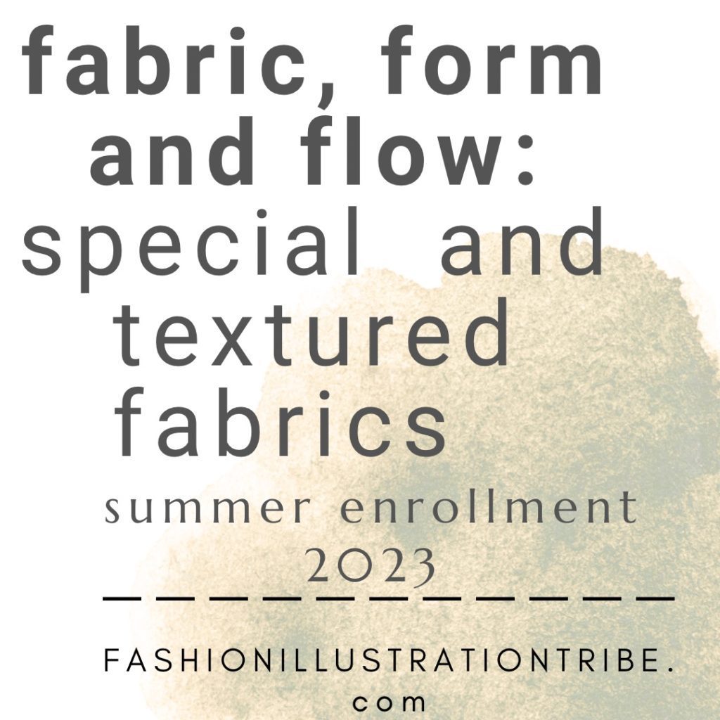 FABRIC FORM AND FLOW: Eveningwear and Special effects Fashion Illustration and Design Online program with Laura Volpintesta, Fashion Illustration Tribe.