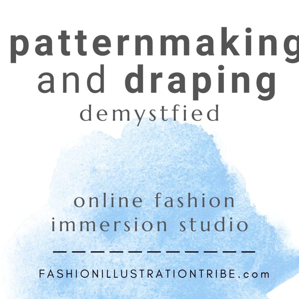 Patternmaking and Draping Demystified Online program