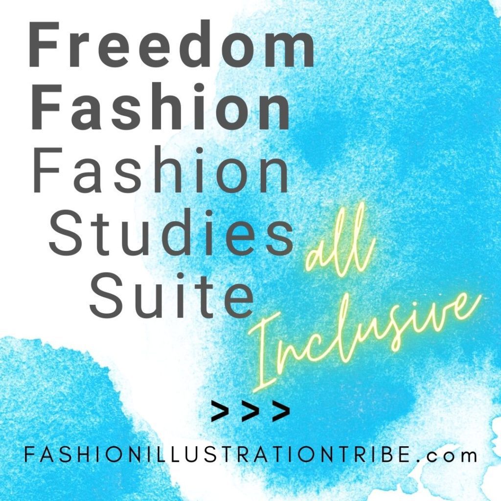 All INclusive, all-access suilte of fashion design and illustration programs with Laura Voilpintesta at Fashion ILlustration Tribe- FREEDOM FASHION PROGRAM