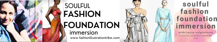 Laura Volpintesta's Soulful Fashion Foundation Immersion online fashion design program