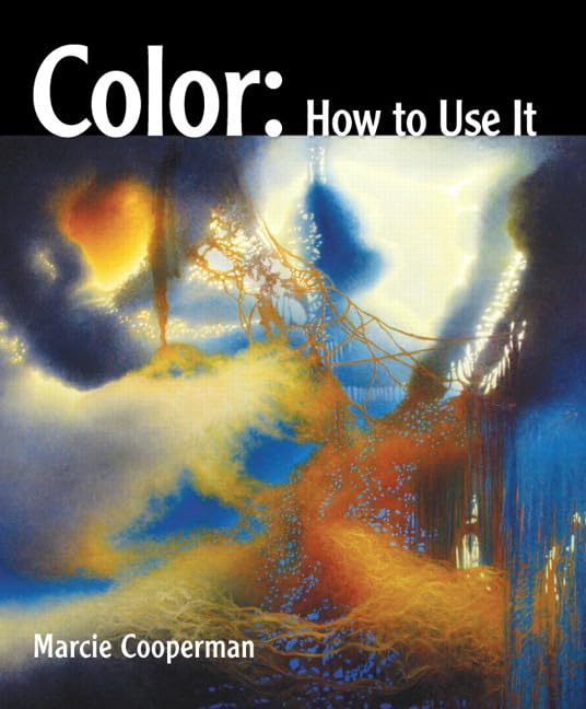 Color: How to Use It by Marcie Cooperman color theory textbook