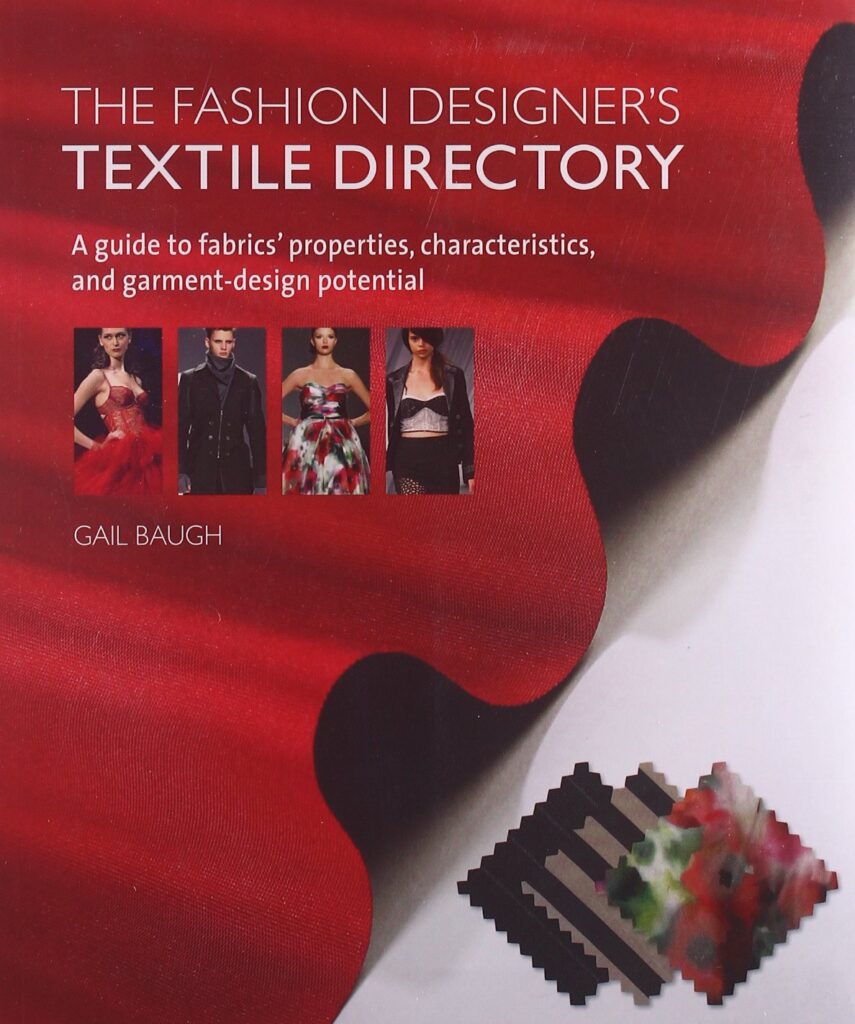 The Fashion Designer's Textile Driectory by Gail Bough, fashion design books recommendtaions FASHION FABRICS