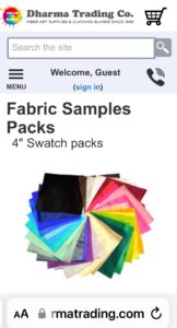 Fabric Sample packs- swatches from Dharma Trading Co.